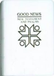 Good News Bible Pocket Bible: Whit Vinyl, New Testament and Psalms