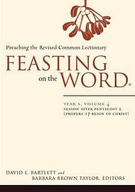 Feasting On The Word Year A Vol  4 Hb