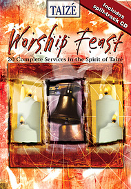 Worship Feast Taize Services with Split Track CD
