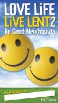 Love Life Live Lent 2 Children's Edition