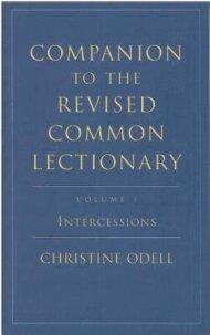 Companion to the Revised Common Lectionary : V. 1. Intercessions