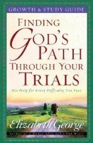 Finding God's Path Through Your Trials