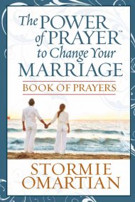 Praying Through the Deeper Issues of Marriage Book of Prayers