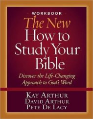 New How To Study Your Bible Workbook  Pb