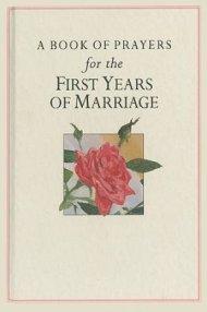 Book of Prayers for the First Years of Marriage