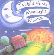 Twilight Verses, Moonlight Rhymes