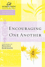 Encouraging One Another: Women of Faith Study Guide Series
