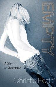 Empty: A Story of Anorexia