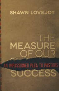 The Measure of Our Success