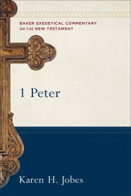 1 Peter : Baker Exegetical Commentary