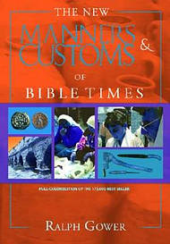 New Manners And Customs Of Bible Time Hb