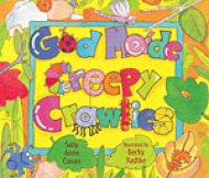 God Made Creepy Crawlies