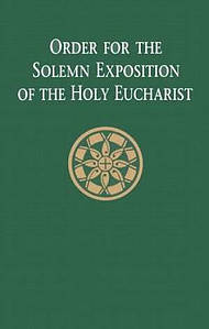 Order for the Solemn Exposition of the Holy Eucharist