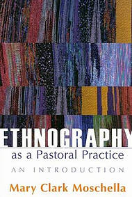 Ethnography as Pastoral Practice