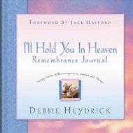I'll Hold You in Heaven Remembrance Journal