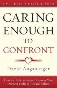Caring Enough To Confront