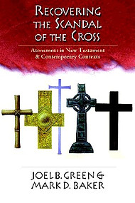 Recovering the Scandal of the Cross