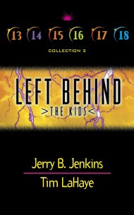 Left Behind: The Kids: Collection 3: Volumes 13-18 Tim LaHaye