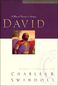 David: A Man of Passion and Destiny: Great Lives Series