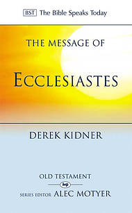 The Message of Ecclesiastes
