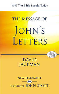 The Message of John's Letters