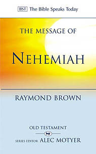 The Message of Nehemiah
