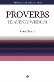 Proverbs : Welwyn Commentary Series