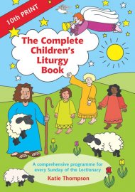 The Complete Children's Liturgy Book
