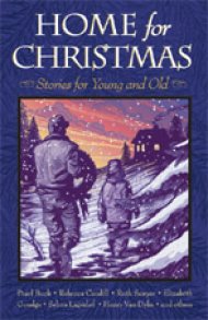 Home for Christmas: Stories for Young and Old