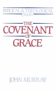 Covenant Of Grace Murray
