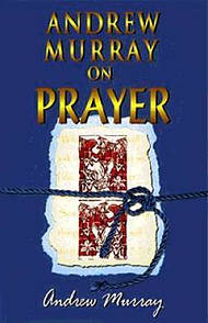 Andrew Murray On Prayer Pb