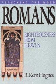 Romans: Righteousness from Heaven