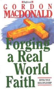 Forging A Real World Faith