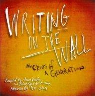 Writing On The Wall: The Cries Of A Generation
