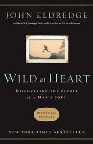 Wild at Heart Revised Ed PB