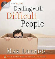 Max on Life: Dealing with Difficult People with CD