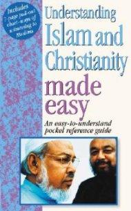 Understanding Islam And Christianity Made Easy