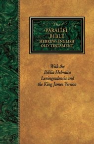 The Parallel Bible: Hebrew-English Old Testament