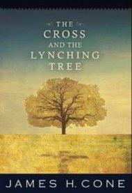 Cross And The Lynching Tree The