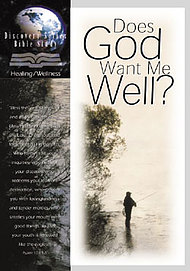 Does God Want Me Well?