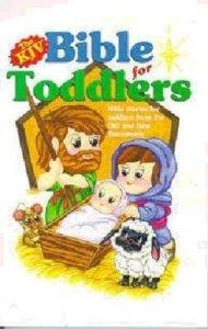 KJV Bible for Toddlers : Paperback