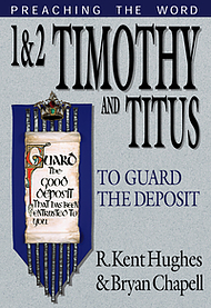 1 & 2 Timothy and Titus: Preaching the Word.Series