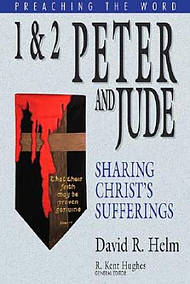 1 & 2 Peter, Jude : Preaching the Word Commentary