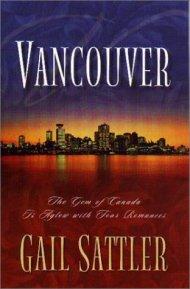 Vancouver: The Gem of Canada Is Aglow With Four Romances