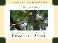 In His Footsteps: Living Prayer, Poverty and Peace with Francis of Assisi