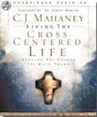 Living The Cross Centred Life Audio Cd