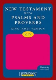 KJV New Testament with Psalms and Proverbs: Pink Flexisoft with magnetic flap
