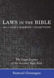 Laws in the Bible and in Early Rabbinic Collections