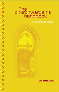 The Churchwarden's Handbook: A Practical Guide