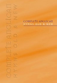 Complete Anglican Hymns Old and New: Words & Music Edition